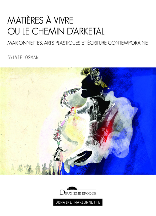 Buch Matières à vivre ou le Chemin d'Arketal Osman