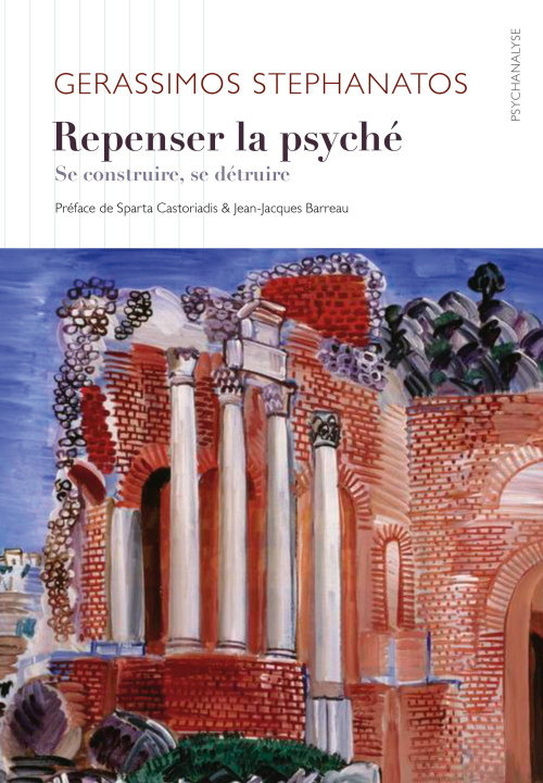 Kniha Repenser la psyché Stephanatos Gerassimos