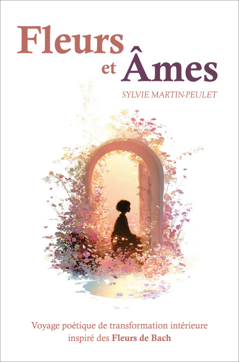 Kniha FLEURS ET ÂMES Sylvie Martin-Peulet