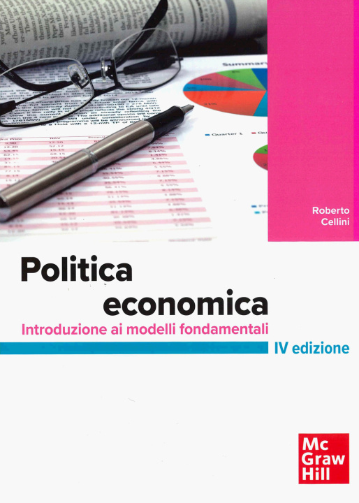 Libro Politica economica. Introduzione ai modelli fondamentali Roberto Cellini