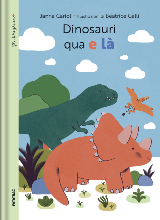 Boek Dinosauri qua e là Janna Carioli