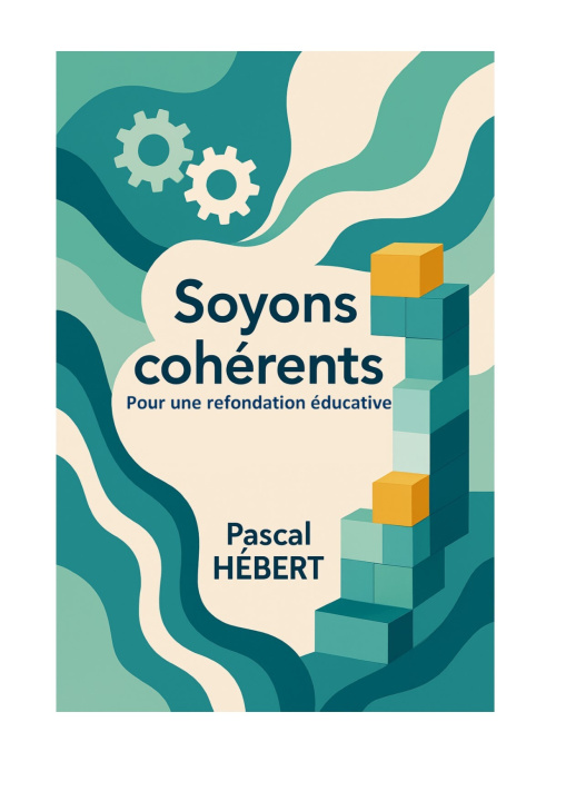 Buch Soyons cohérents ! HEBERT