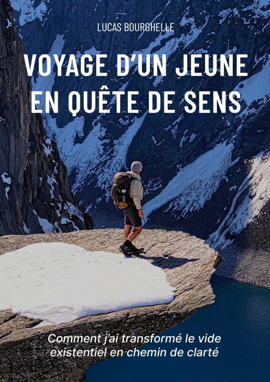 Knjiga VOYAGE D'UN JEUNE EN QUÊTE DE SENS LUCAS BOURGHELLE