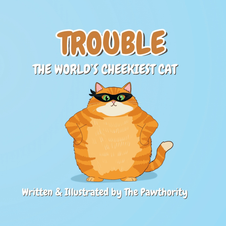 Kniha Trouble The Pawthority