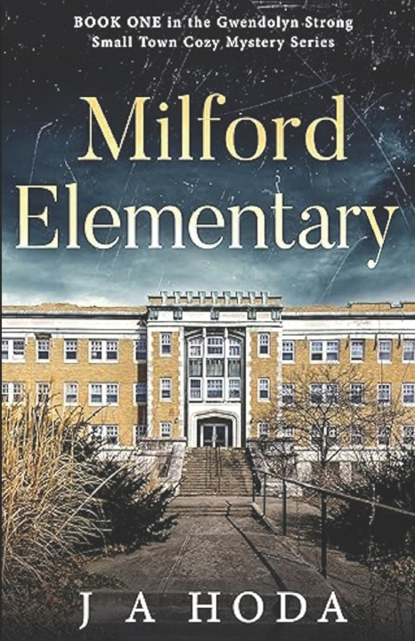 Kniha Milford Elementary J.A. Hoda