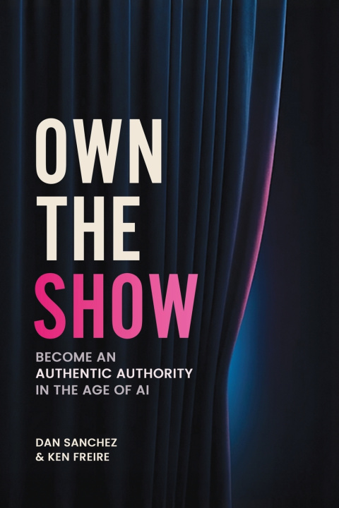 Kniha Own The Show Ken Freire
