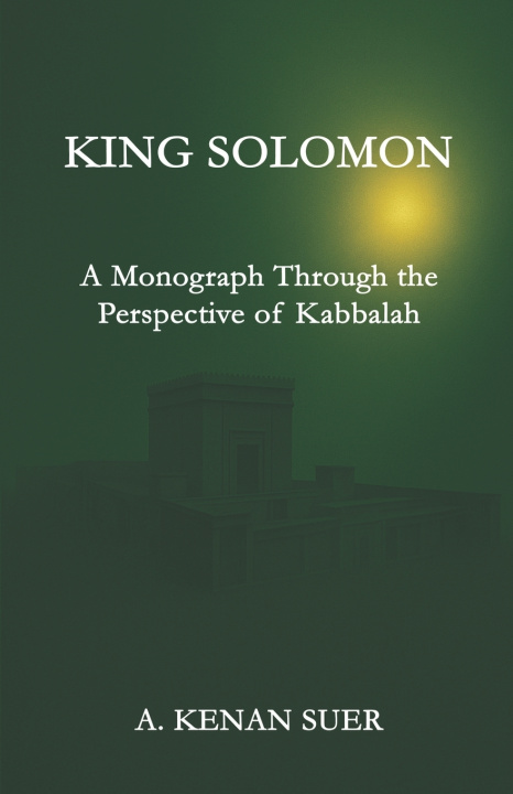 Kniha KING SOLOMON A. Kenan Suer