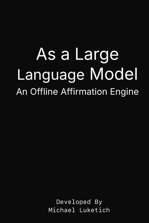 Kniha As a Large Language Model Michael Luketich