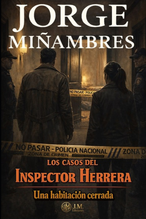 Knjiga LOS CASOS DEL INSPECTOR HERRERA Jorge Miñambres