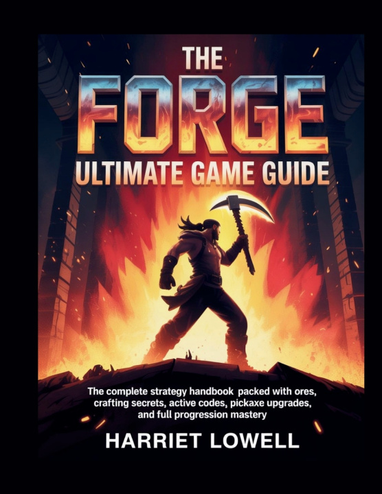 Kniha The Forge Ultimate Game Guide Harriet Lowell
