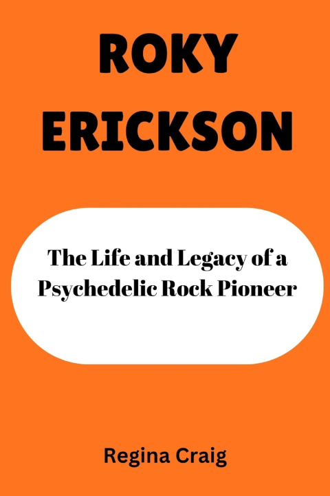 Kniha ROKY ERICKSON Regina Craig