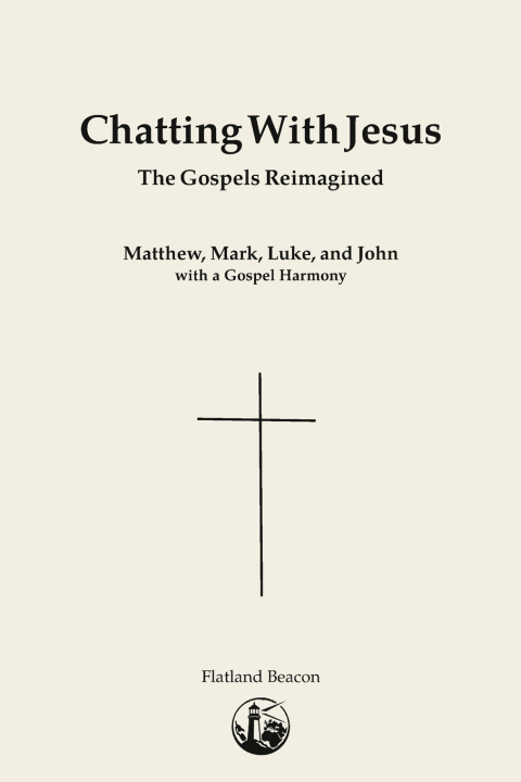 Kniha Chatting With Jesus Flatland Beacon