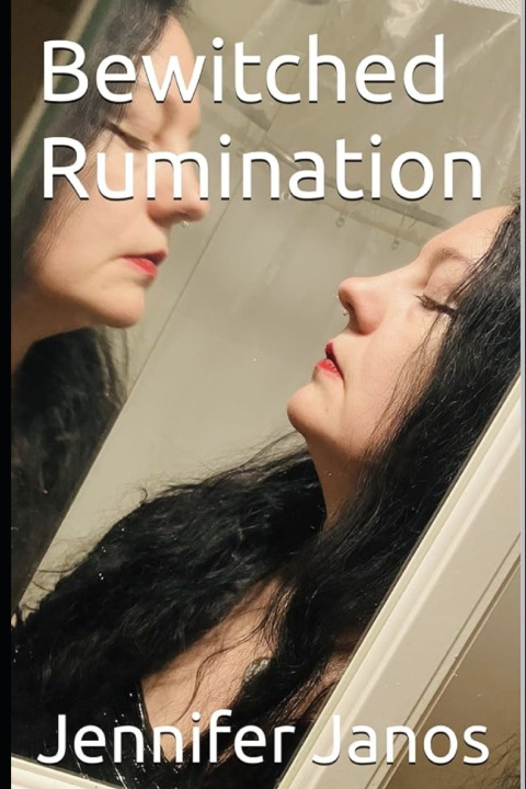 Kniha Bewitched Rumination Jennifer Janos