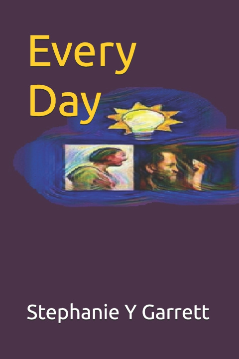 Kniha Every Day Stephanie Y Y. Garrett