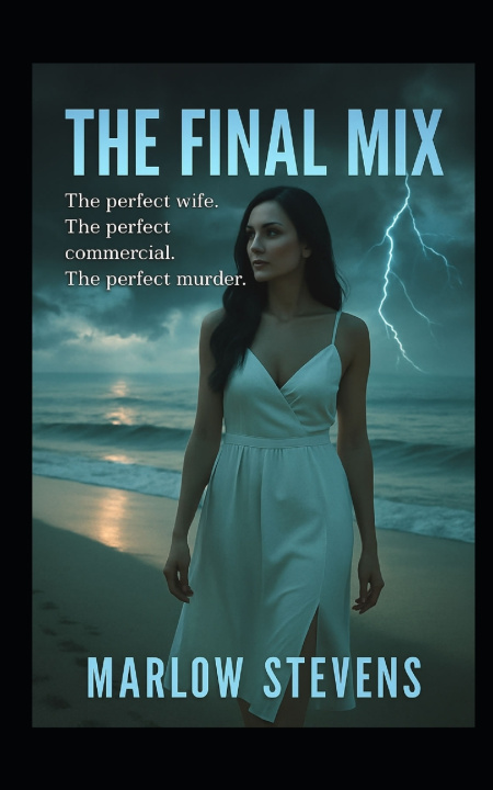 Kniha THE FINAL MIX - SCREENPLAY MARLOW STEVENS