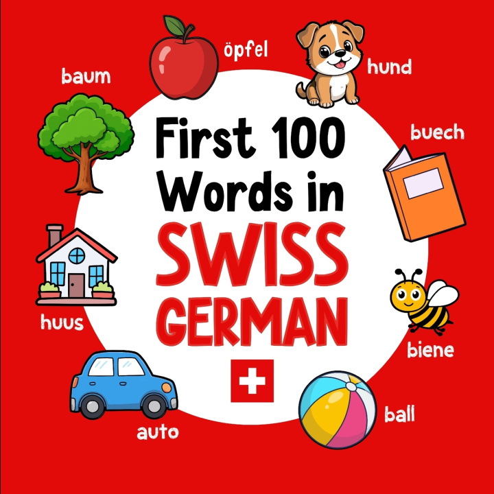 Book First 100 Words in Swiss German Ahmet Neseli