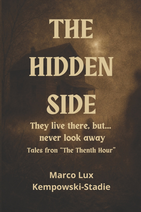 Knjiga THE HIDDEN SIDE Marco Lux Kempowski-Stadie