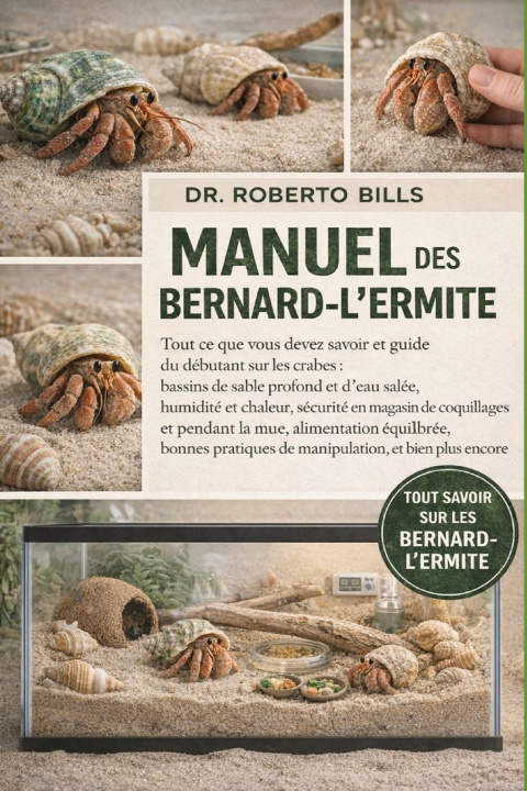 Kniha MANUEL DES BERNARD-L'ERMITE DR. ROBERTO BILLS