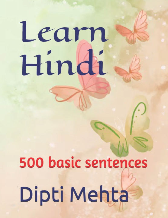 Kniha Learn Hindi Dipti Amrutlal Mehta