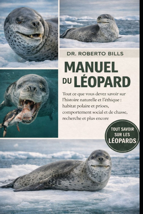 Kniha MANUEL DU LÉOPARD DR. ROBERTO BILLS