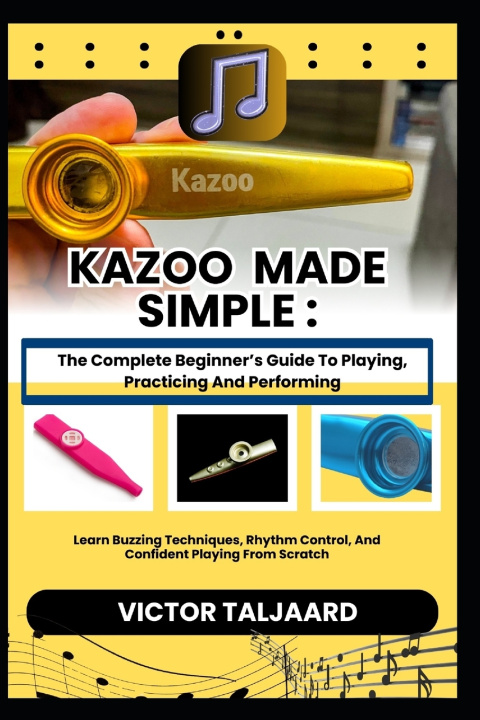 Kniha KAZOO MADE SIMPLE Victor Taljaard
