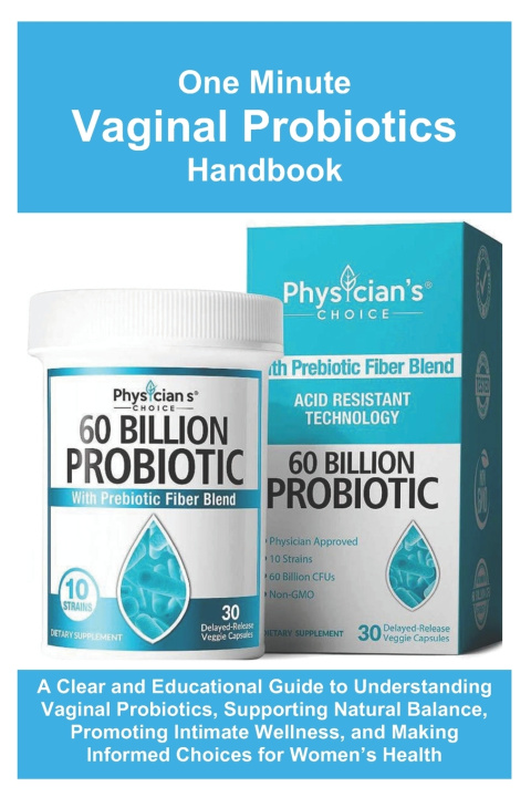 Kniha One Minute Vaginal Probiotics Handbook Jane A. Walker