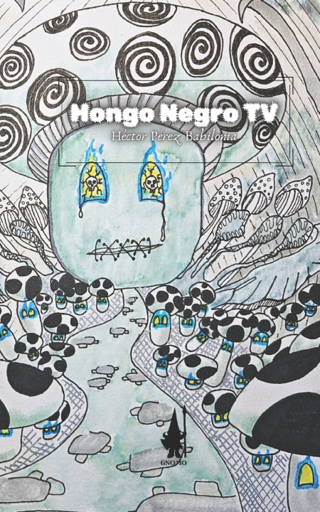 Kniha Hongo Negro TV Héctor Pérez Babilonia