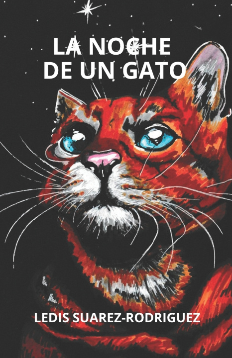 Kniha LA NOCHE DE UN GATO Ledis Suárez-Rodríguez