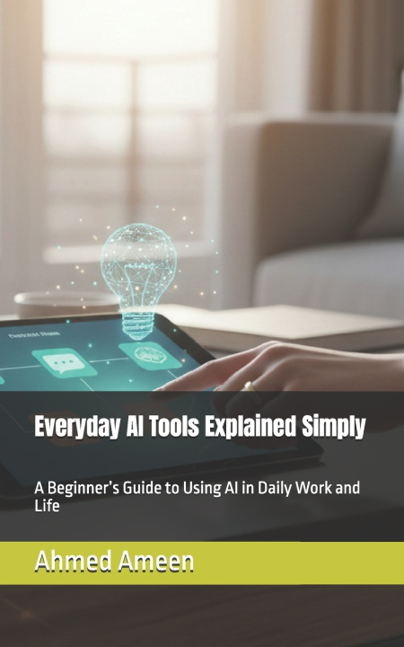 Buch Everyday AI Tools Explained Simply Ahmed Awad
