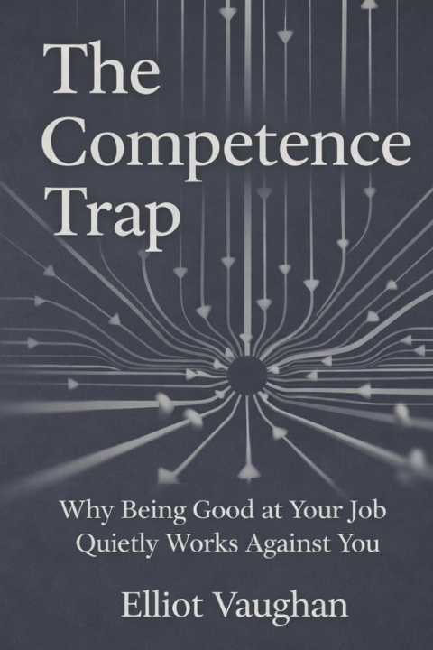 Kniha The Competence Trap Elliot Vaughan