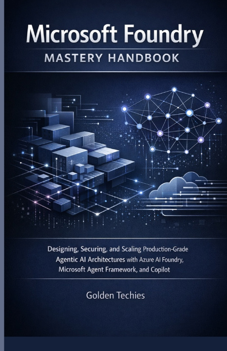 Kniha MICROSOFT FOUNDRY MASTERY HANDBOOK golden techies