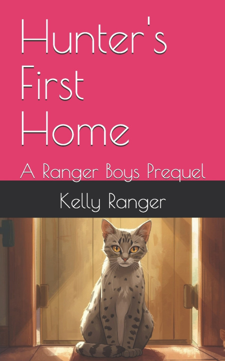 Knjiga Hunter's First Home Kelly Jean Ranger