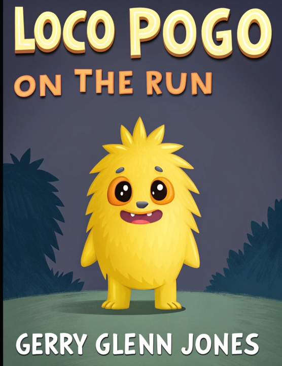 Knjiga Loco Pogo on the Run Gerry Glenn Jones