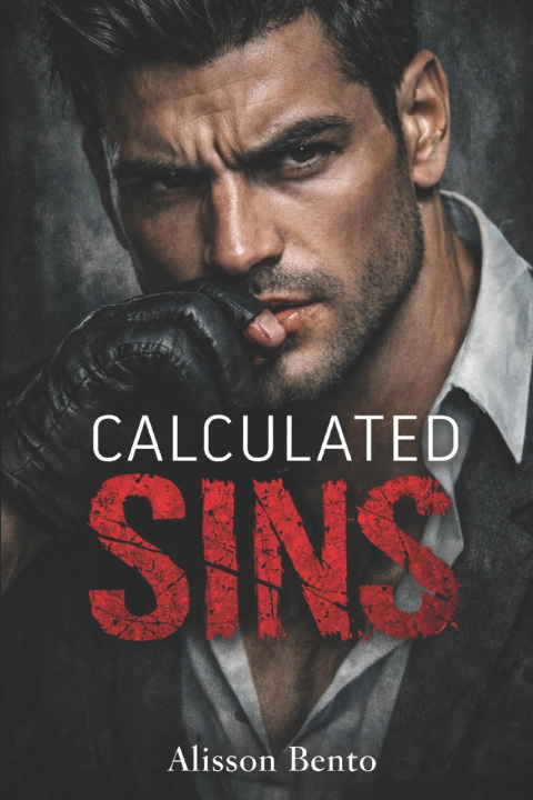 Kniha Calculated Sins Alisson Bento