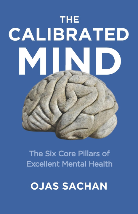 Kniha The Calibrated Mind Ojas Sachan