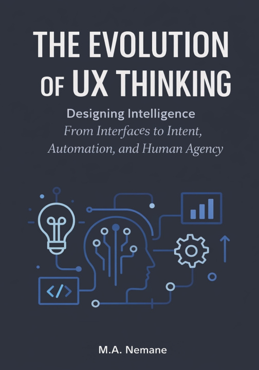 Kniha Evolution of UX thinking M A Nemane