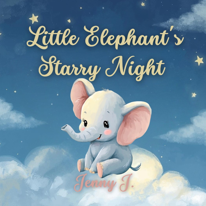 Kniha Little Elephant's Starry Night Jenny J