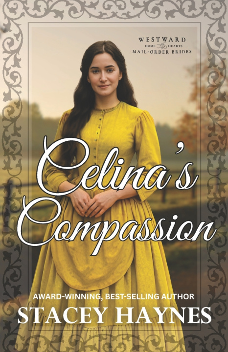 Kniha Celina's Compassion Stacey Haynes