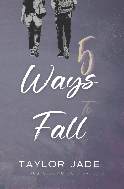 Kniha 5 Ways to Fall Taylor Jade