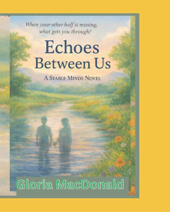 Kniha Echoes Between Us Gloria MacDonald
