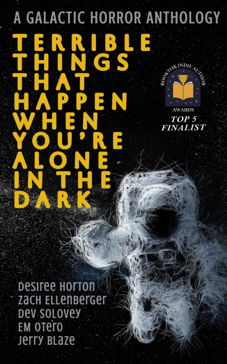 Kniha Terrible Things That Happen When You're Alone in the Dark Dev Solovey