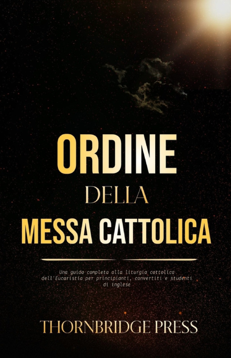 Kniha ORDINE DELLA MESSA CATTOLICA THORNBRIDGE PRESS