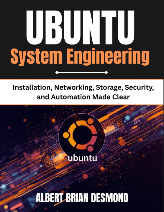 Kniha UBUNTU System Engineering ALBERT BRIAN DESMOND