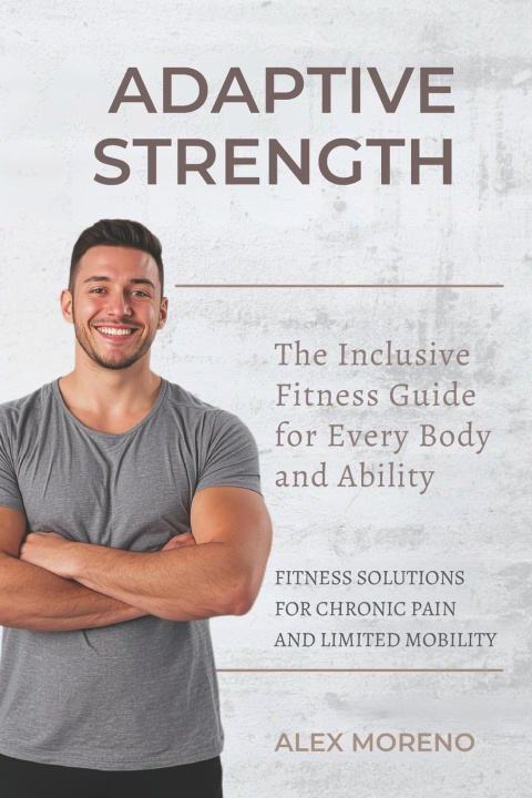 Kniha Adaptive Strength Alex Moreno
