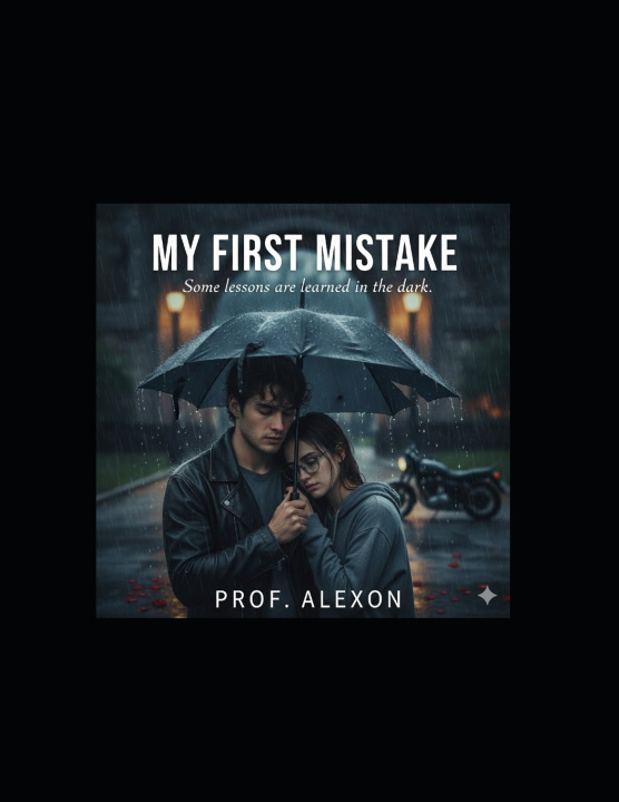 Kniha My First Mistake Prof Alexon