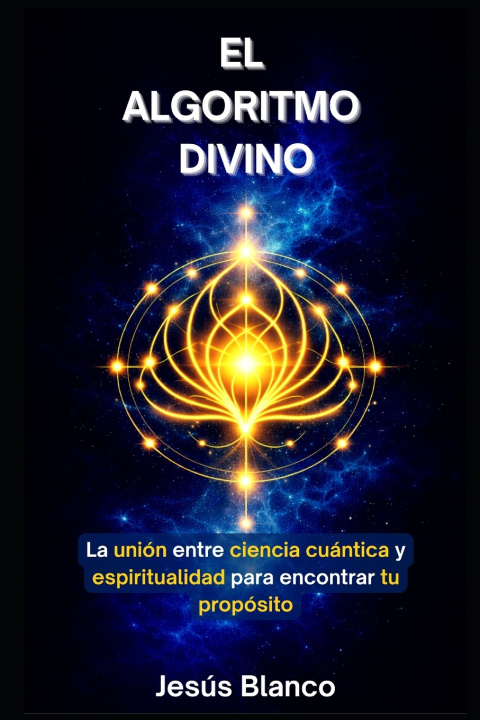 Kniha El Algoritmo Divino Jesús Blanco