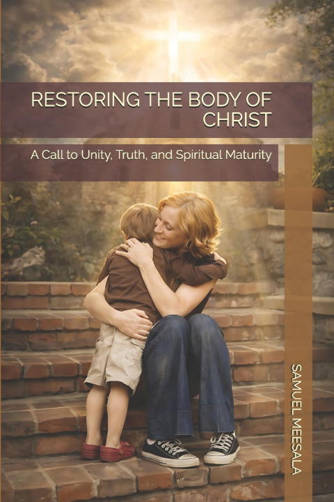 Knjiga RESTORING THE BODY OF CHRIST Samuel Meesala