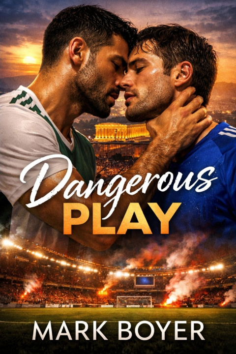 Kniha Dangerous Play Mark Boyer