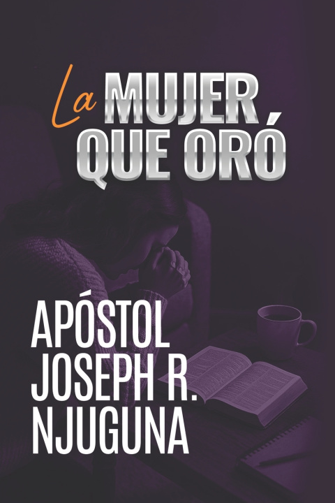 Kniha La Mujer que Oró JOSEPH ROBERT NJUGUNA