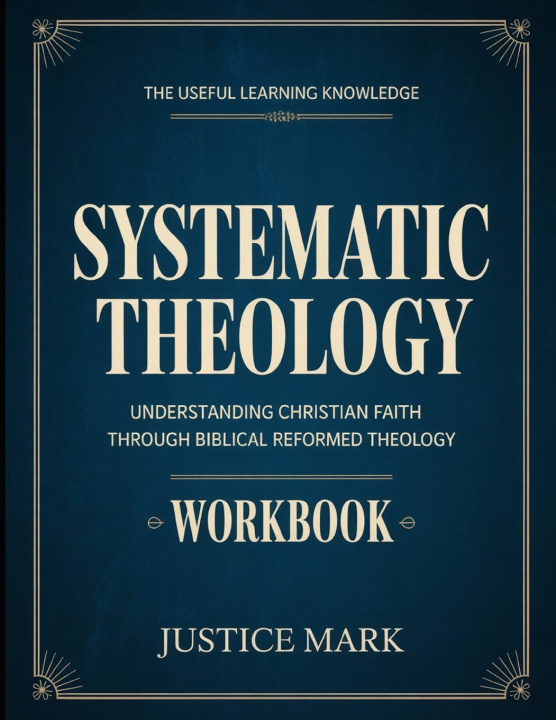 Knjiga The Useful Learning Knowledge Systematic Theology Justice Mark
